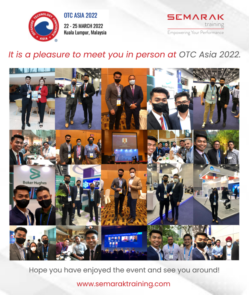 Incredible times at Offshore Technology Conference Asia 2022 Semarak